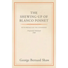 The Shewing-Up of Blanco Posnet - With Preface on the Censorship