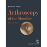 Arthroscopy of the Shoulder: Diagnosis and Therapy