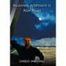Millennial Hospitality IV: After Hours