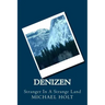 Denizen: Stranger In A Strange Land