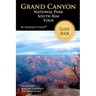 Grand Canyon National Park South Rim Tour Guide Book: Your personal tour guide for Grand Canyon travel adventure!