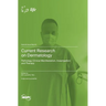 Current Research on Dermatology: Pathology, Clinical Manifestation, Investigation and Therapy