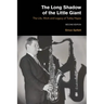 The Long Shadow of the Little Giant: The Life, Work and Legacy of Tubby Hayes (Second Edition)