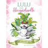 Lulu the Sheepadoodle: The World Traveling Positive Attribute Fairy