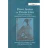 Duns Scotus on Divine Love: Texts and Commentary on Goodness and Freedom, God and Humans