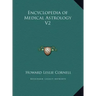 Encyclopedia of Medical Astrology V2