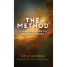 The Method: 5 Inquiry Steps To Enlightenment (Hardcover)