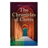 The Chronicles of Clovis: Including Esmé, the Match-Maker, Tobermory, Sredni Vashtar, Wratislav, the Easter Egg, the Music on the Hill, the Peace Offe