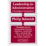 Leadership in Administration: A Sociological Interpretation