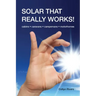 Solar That Really Works!: cabins - caravans - campervans - motorhomes