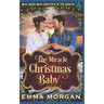 The Miracle Christmas Baby