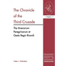The Chronicle of the Third Crusade: The Itinerarium Peregrinorum Et Gesta Regis Ricardi