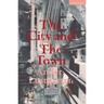 The City and the Town