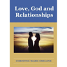 Love, God and Relationships