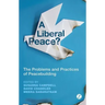 A Liberal Peace?
