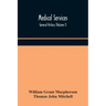 Medical services; general history (Volume I) Medical Services in The United Kingdom In British Garrisons Overseas and During Operations Against Tsingt