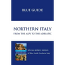 Blue Guide Northern Italy