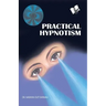 Practical Hypnotism