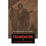 Frankenstein or The Modern Prometheus