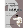 Di Guoyong on Xingyiquan Volume II Forms and Ideas