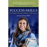 Success Skills for High School, College, and Career