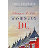A Song to My City: Washington, DC