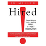 Hired!: Expert Advice From a Leading Wall Street Recruiter