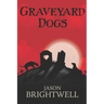 Graveyard Dogs