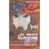 Yekl, the Imported Bridegroom, and Other Stories of Yiddish New York