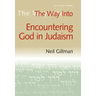 The Way Into Encountering God in Judaism