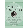 Penal Theories and Institutions: Lectures at the Collège de France