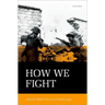 How We Fight: Ethics in War