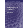 The Psychology of Everyday Life