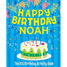 Happy Birthday Noah - The Big Birthday Activity Book: (Personalized Children's Activity Book)