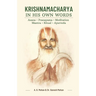 Krishnamacharya in His Own Words: Asana, Pranayama, Meditation, Mantra, Ritual, Ayurveda