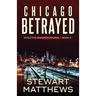 Chicago Betrayed