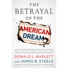 Betrayal of the American Dream