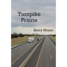 Turnpike Prairie