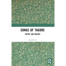 Songs of Tagore: Poetry and Melody