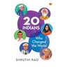 20 Indians Who Changed the World