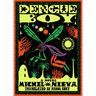 Dengue Boy