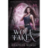 Wolf Taken