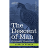 The Descent of Man: and Selection in Relation to Sex