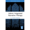 Islāmic Integrated Narrative Therapy