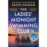 The Ladies' Midnight Swimming Club: An Emotional Story about Finding New Friends and Living Life to the Fullest from the Kindle #1 Bestselling Author