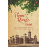 Three Rivers and a Tree: The Story of Allahabad University