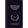 Transactions of the Mining Association and Institute of Cornwall
