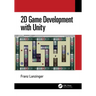 2D Game Development with Unity