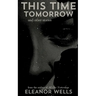 This Time Tomorrow: and other stories