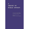A Theory of Public Opinion